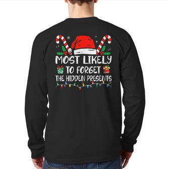 Most Likely To Forget Hidden Presents Family Christmas Back Print Long Sleeve T-shirt - Seseable