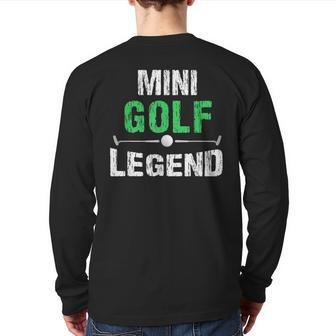 Miniature Golfing Mini Golf Legend Golfer Back Print Long Sleeve T-shirt | Mazezy