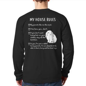 Rabbit My House Rules Holland Lop Bunny Back Print Long Sleeve T-shirt | Mazezy