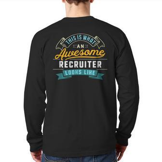 Recruiter Awesome Job Occupation Graduation Back Print Long Sleeve T-shirt | Mazezy