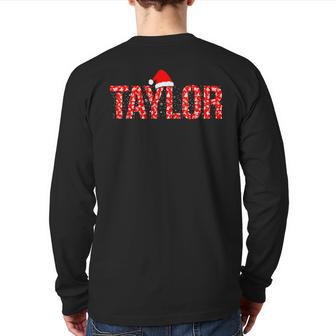 Taylor Santa First Name Christmas Taylor Back Print Long Sleeve T-shirt - Seseable