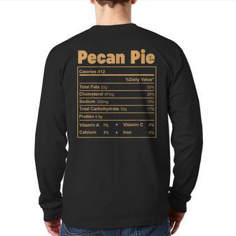 Thanksgiving Food Pecan Pie Nutritional Facts Back Print Long Sleeve T-shirt | Mazezy
