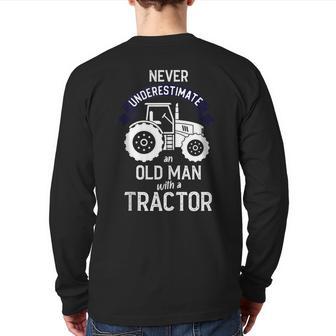 Never Underestimate An Old Man With A Tractor Back Print Long Sleeve T-shirt - Monsterry UK