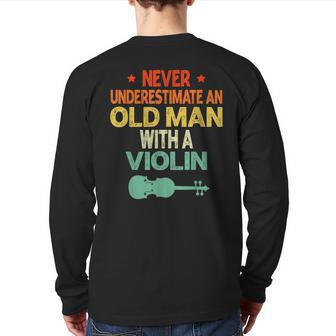 Never Underestimate An Old Man With A Violin Lovers Back Print Long Sleeve T-shirt - Seseable