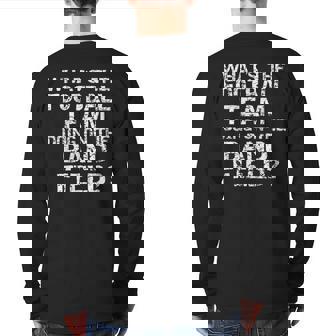 What's The Football Team Doing On The Band Field Back Print Long Sleeve T-shirt | Mazezy
