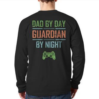 Gamer Husband Dad By Day Guardian By Night Video Gaming Back Print Long Sleeve T-shirt | Mazezy