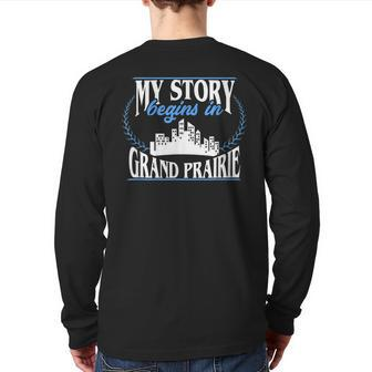 Grand Prairie Born In Grand Prairie Back Print Long Sleeve T-shirt | Mazezy