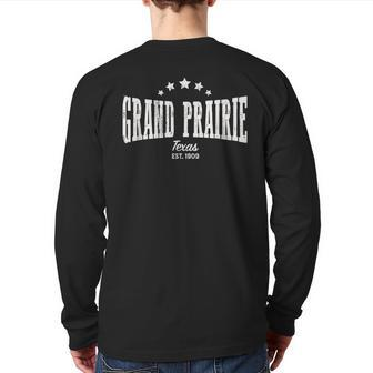 Grand Prairie Tx Distressed Vintage Home City Pride Back Print Long Sleeve T-shirt | Mazezy
