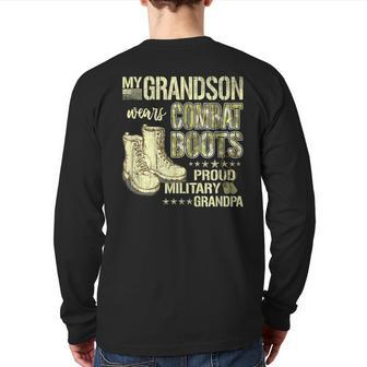 My Grandson Wears Combat Boots Proud Military Grandpa Back Print Long Sleeve T-shirt | Mazezy