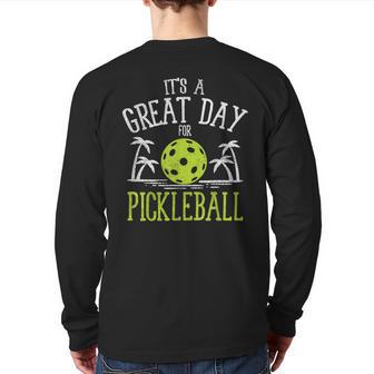 Great Day Pickleball Palm Trees Pickle Ball Beach Sport Back Print Long Sleeve T-shirt | Mazezy
