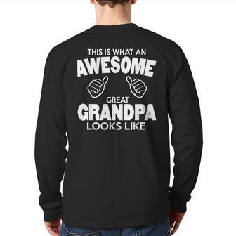 Great Grandpa For An Awesome Great-Grandpa Back Print Long Sleeve T-shirt | Mazezy