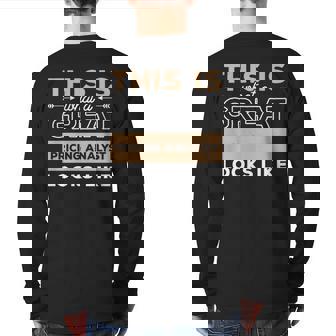This Is What A Great Pricing Analyst Looks Like Back Print Long Sleeve T-shirt | Mazezy