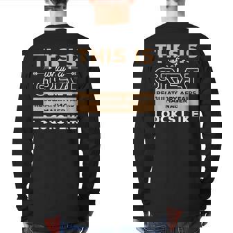 This Is What A Great Regulatory Affairs Manager Looks Like Back Print Long Sleeve T-shirt | Mazezy