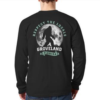 Groveland Florida Respect The Locals Bigfoot Swamp Ape Back Print Long Sleeve T-shirt | Mazezy