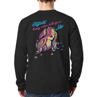 Hair Colorist Stylists Bring Color Cosmetologist Back Print Long Sleeve T-shirt | Mazezy