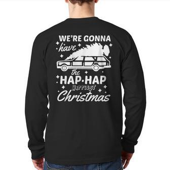 Hap Hap Happiest Christmas Family Christmas Back Print Long Sleeve T-shirt - Seseable