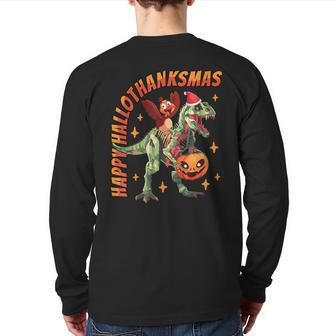Happy Hallothanksmas T-Rex Halloween Thanksgiving Christmas Back Print Long Sleeve T-shirt - Monsterry CA