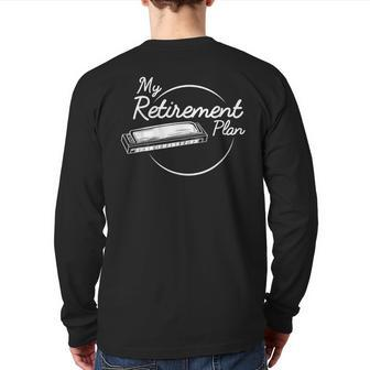 Harmonica Retirement Plan I Mouth Organ Back Print Long Sleeve T-shirt | Mazezy