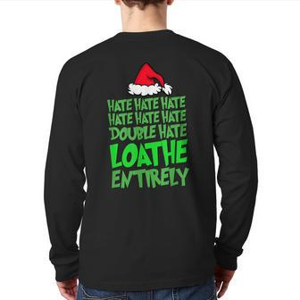 Hate Hate Double Hate Loathe Entirely Christmas Santa Back Print Long Sleeve T-shirt - Thegiftio UK