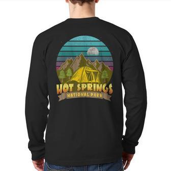 Hot Springs National Park Camping Vacation Souvenir Back Print Long Sleeve T-shirt | Mazezy
