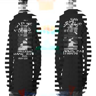 Hot Springs Us National Park Arkansas Back Print Long Sleeve T-shirt | Mazezy