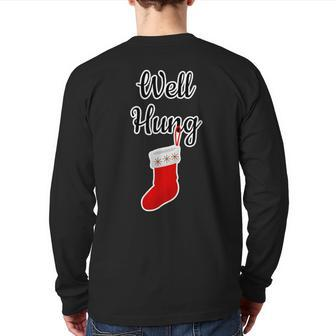 Well Hung Dirty Santa Xmas Adult Humor Ugly Back Print Long Sleeve T-shirt - Seseable