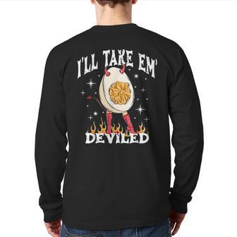 I’Ll Take Them Deviled Thanksgiving Back Print Long Sleeve T-shirt - Seseable