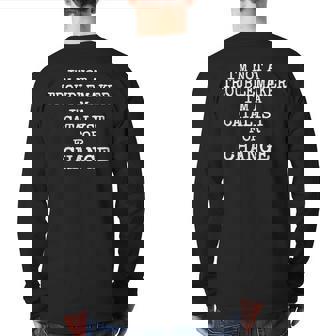 I'm A Catalyst For Change Quotes s Present Back Print Long Sleeve T-shirt | Mazezy