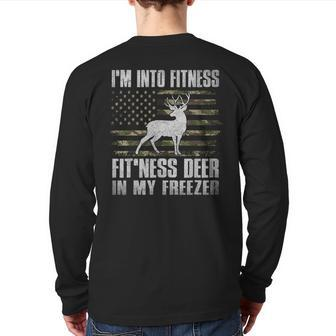 I'm Into Fitness Fit'ness Deer In My Freezer Hunting Hunter Back Print Long Sleeve T-shirt | Mazezy