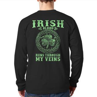 Irish Blood Runs Through My Veins And St Patrick´S Day Back Print Long Sleeve T-shirt - Seseable