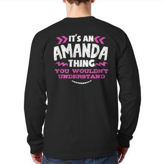 Its An Amanda Thing You Wouldn't Understand Birthday Back Print Long Sleeve T-shirt - Seseable