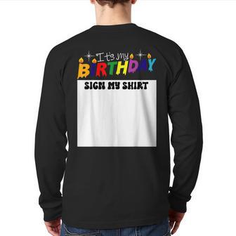 It’S My Birthday Sign My Birthday Party Back Print Long Sleeve T-shirt - Monsterry UK