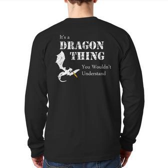 Its A Dragon Thing You Wouldnt Understand Back Print Long Sleeve T-shirt - Seseable