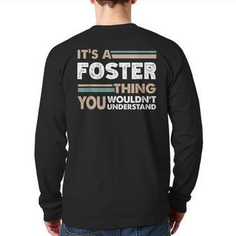 It's A Foster Thing You Wouldn't Understand Family Name Back Print Long Sleeve T-shirt - Seseable