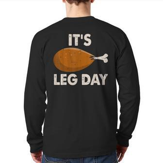It's Leg Day Workout Turkey Thanksgiving Back Print Long Sleeve T-shirt - Seseable