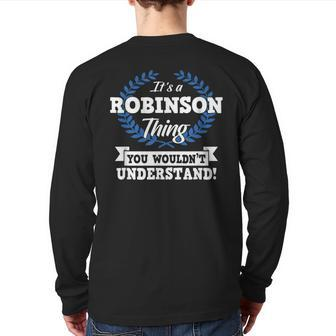 It's A Robinson Thing You Wouldn't Understand Name Back Print Long Sleeve T-shirt - Seseable