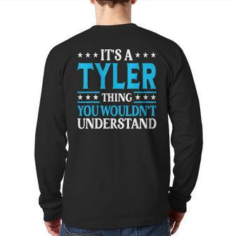 It's A Tyler Thing Surname Team Family Last Name Tyler Back Print Long Sleeve T-shirt | Mazezy