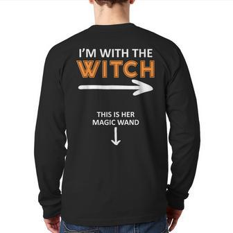 I´M With The Witch And This Is Her Magic Wand Back Print Long Sleeve T-shirt - Seseable