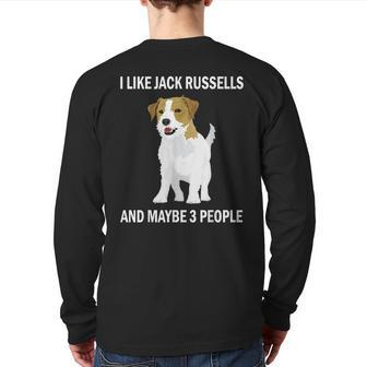 I Like Jack Russells Dog Owner Pets Lover Back Print Long Sleeve T-shirt | Mazezy