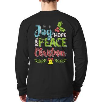 Joy Hope Love Peace Christmas Season Wishes Distressed Back Print Long Sleeve T-shirt | Mazezy