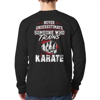 Karate S Never Underestimate Someone Back Print Long Sleeve T-shirt - Monsterry UK