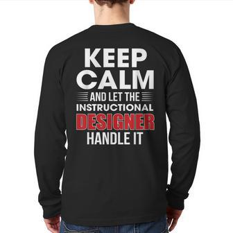 Keep Calm And Let The Instructional er Handle It Png Back Print Long Sleeve T-shirt | Mazezy