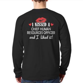 I Kissed A Chief Human Resources Officer Married Dat Back Print Long Sleeve T-shirt | Mazezy