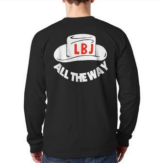 All The Way With Lbj Vintage Lyndon Johnson Campaign Button Back Print Long Sleeve T-shirt | Mazezy