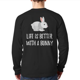 Life Is Better With A Bunny Cute Critter Back Print Long Sleeve T-shirt - Monsterry