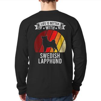 Life Is Better With Swedish Lapphund Dog Lovers Back Print Long Sleeve T-shirt | Mazezy
