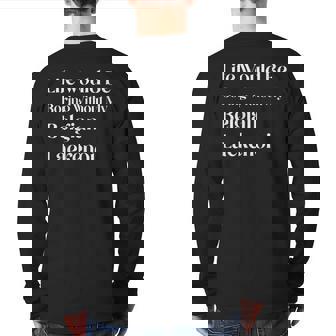 Life Would Be Boring Without My Belgian Laekenoi Back Print Long Sleeve T-shirt | Mazezy