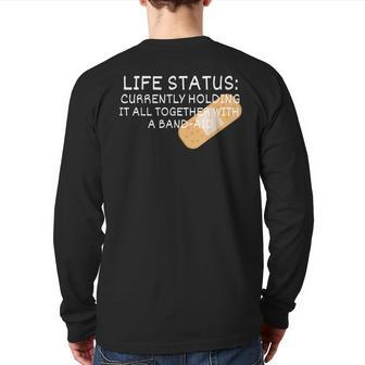Life Status Currently Holding It All Together Band-Aid Back Print Long Sleeve T-shirt | Mazezy