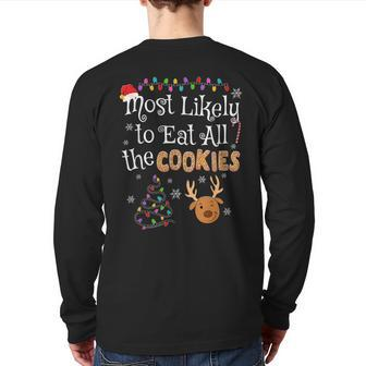 Most Likely To Eat All The Cookies Christmas Back Print Long Sleeve T-shirt - Thegiftio UK