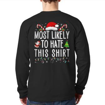 Most Likely To Hate This Family Christmas Pajamas Back Print Long Sleeve T-shirt | Mazezy